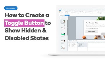 Create a Toggle Button to Show Hidden & Disabled States in Storyline 360