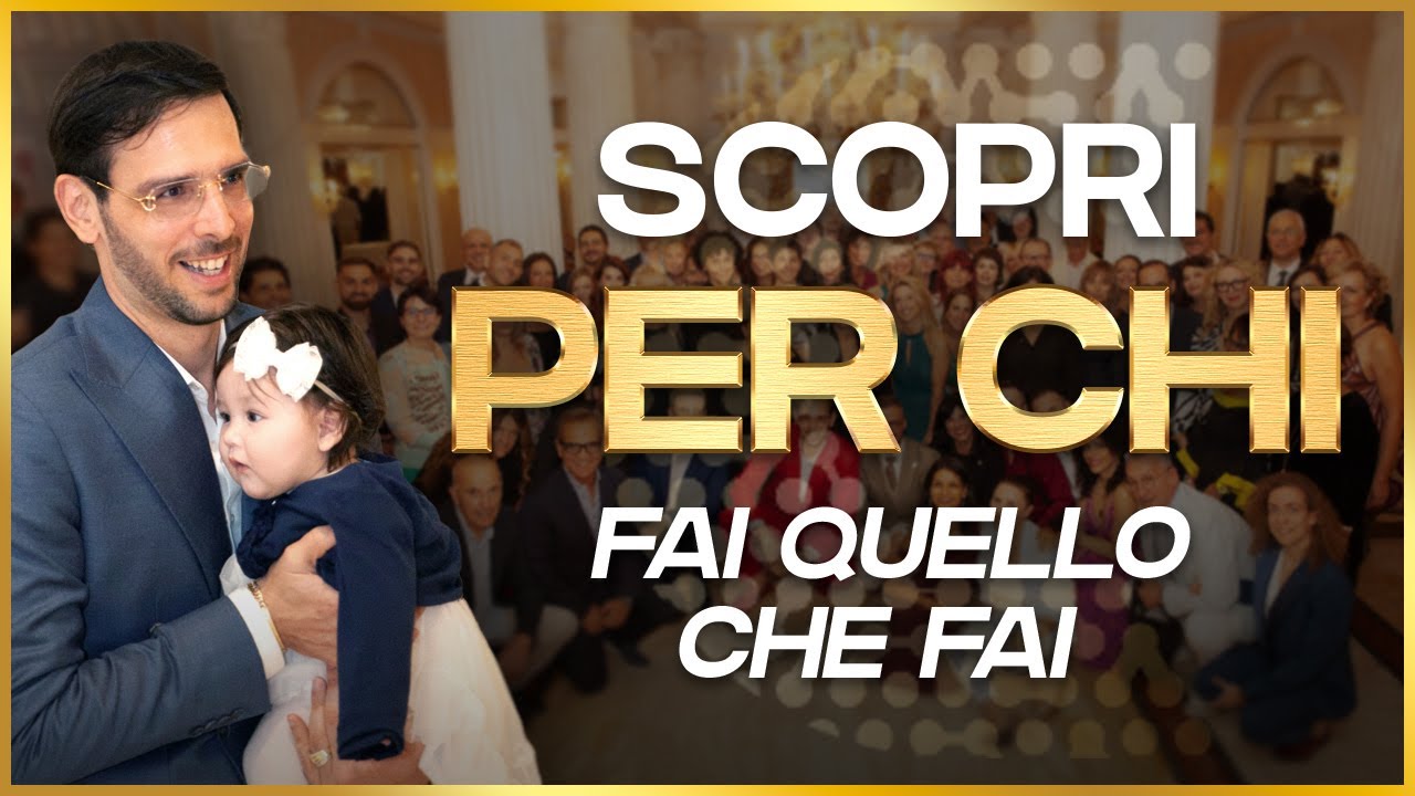Come Scoprire il PER CHI fai quello che fai - YouTube