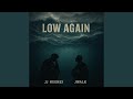 Low Again Feat J Walk mp3