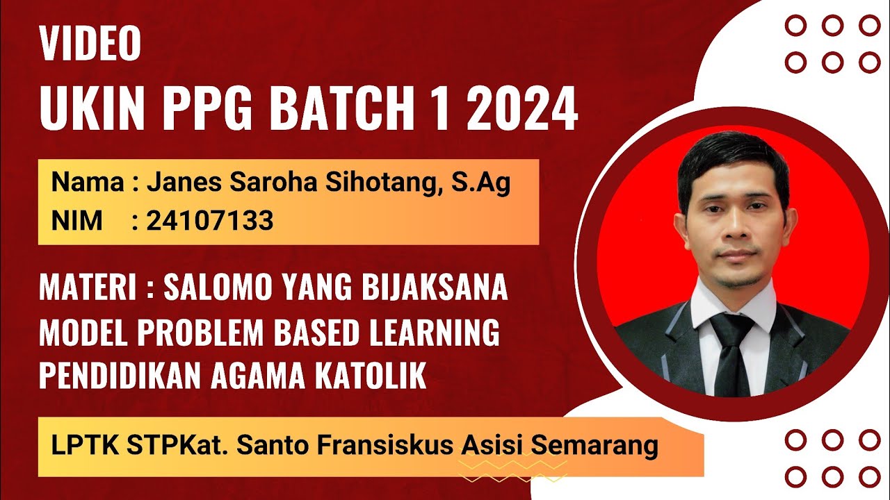 UKIN PPG Batch 1 2024 Janes Sihotang, S.Ag 24107133 Salomo yang Bijaksana Pendidikan Agama Katolik