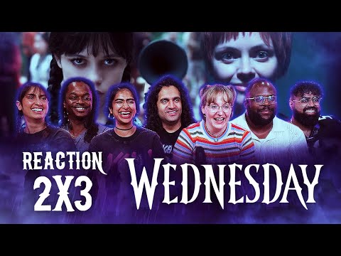 LET'S GO NORMIES! | Wednesday - 2x3 Call of the Woe | Group Reaction