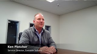 Ken Pletcher | Service Director, Eastside Subaru | December 2019