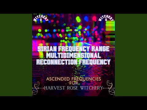 Watch The Sirian Frequency Range Multidimensional Reconnection Frequency (Frequency Shot) on YouTube