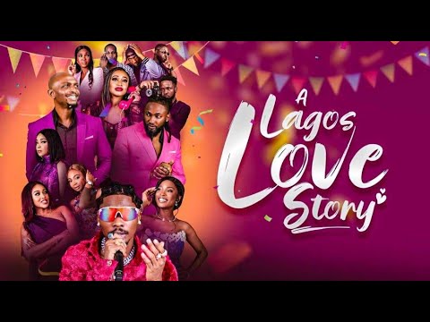 A LAGOS LOVE STORY Movie Recap Review 