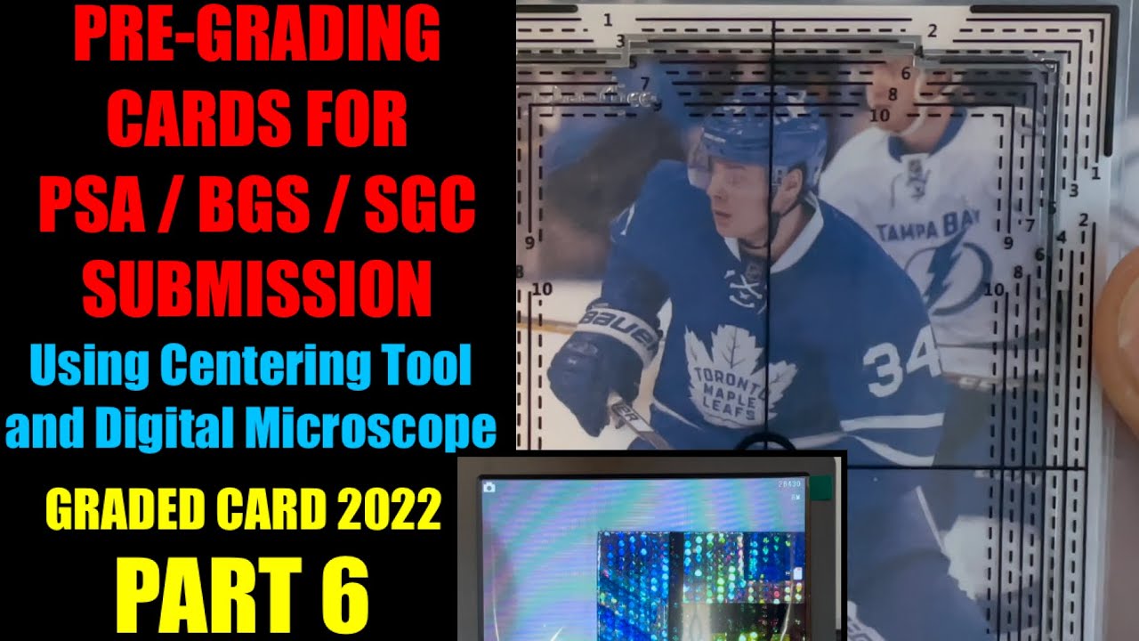 PRE-GRADING SPORTS CARDS USING A MICROSCOPE AND CENTERING TOOL
