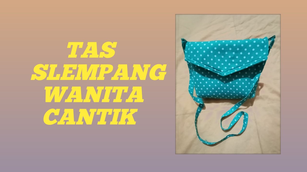  Cara  Membuat  Tas  Slempang Wanita YouTube