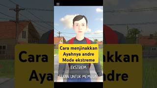 Cara Menjinakkan Ayahnya Andre Di Game Schoolboy Runaway