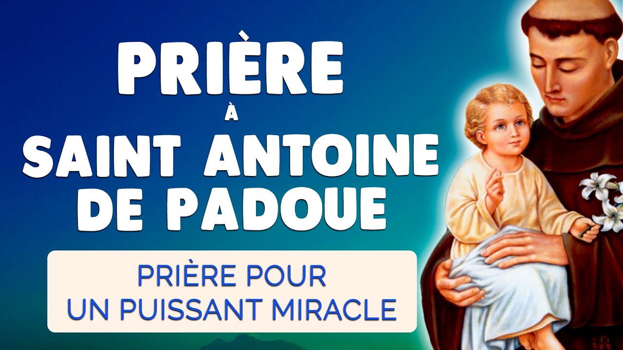🙏 PRIÈRE à SAINT ANTOINE de PADOUE pour MIRACLE de COUPLE et AMOUR