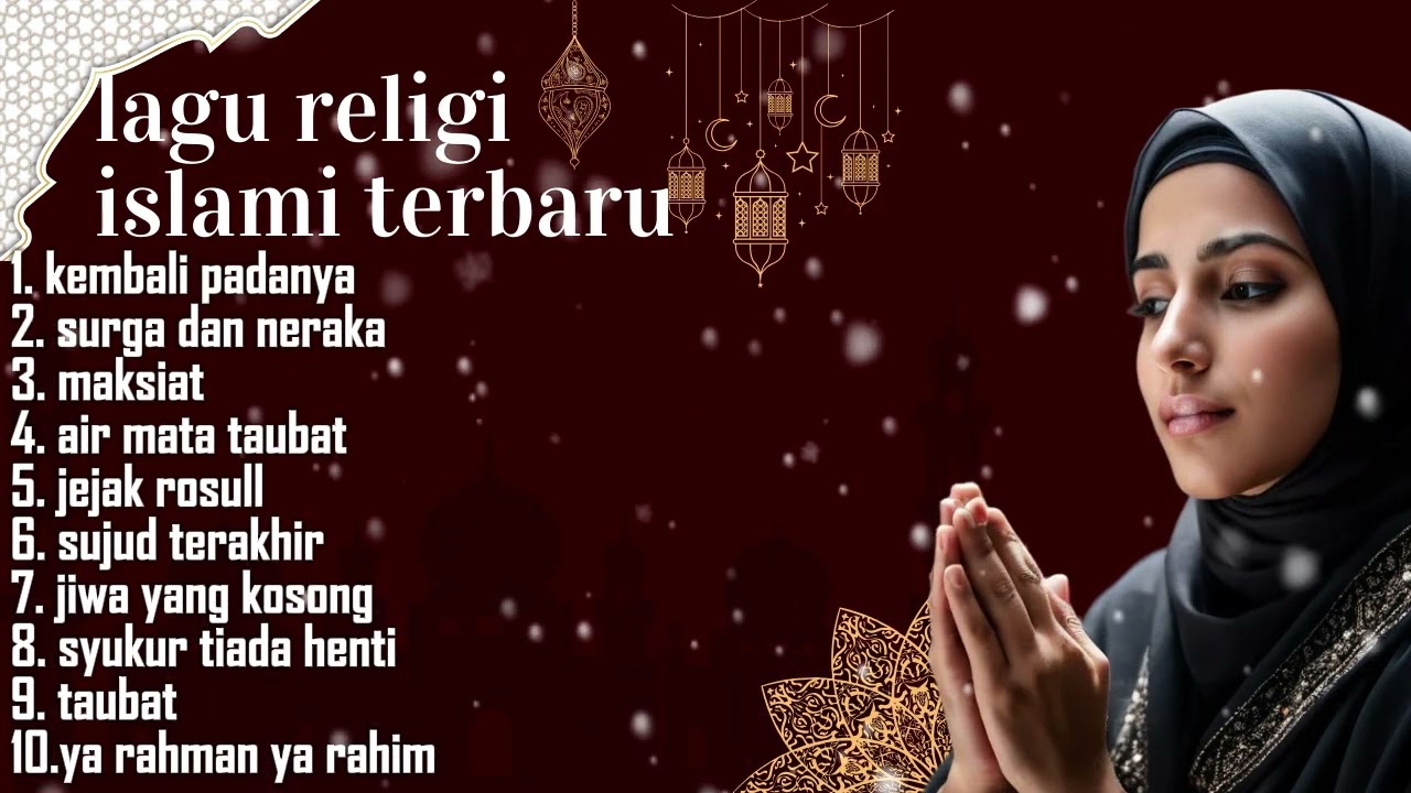 LAGU RELIGI ISLAMI TERBARU 2025 FULL ALBUM ( MENYENTUH HATI ) - PENYEJUK HATI YANG GALAU...