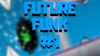 Future Funk Progress #1