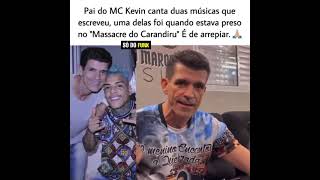 Pai do MC Kevin Canta suas Músicas que escreveu quando tava preso