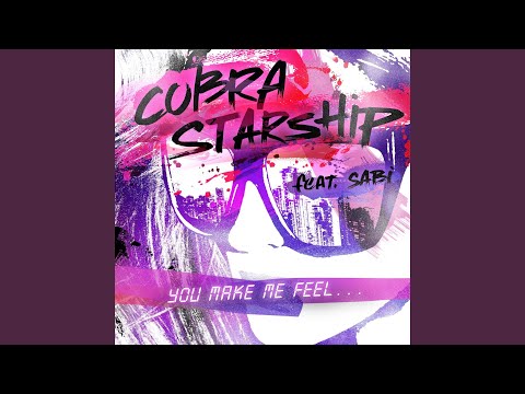 Cobra Starship - You Make Me Feel... (feat. Sabi)