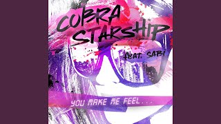 You Make Me Feel... (feat. Sabi) - Cobra Starship