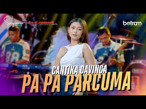 PA PA PARCUMA - CANTIKA DAVINCA - OM SAVANA SAKJOSE (OFFICIAL MUSIC VIDEO)