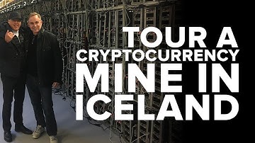 Tour a Cryptocurrency Mine in Iceland