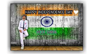 Happy Independence Day Special Vlog Video Ii Vicky Sinha Ii Crazy Dance
