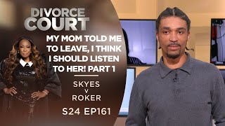 My Mom Told Me To Leave, I Think I Should Listen To Her!: Alexia Sykes v Courtney Roker Pt 1