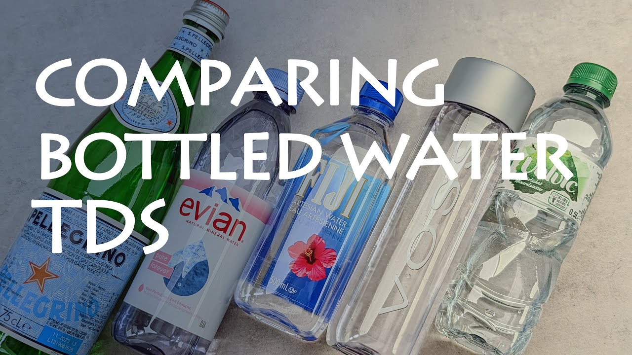 Comparing Bottled Water TDS YouTube