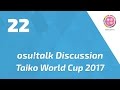 osu!talk Taiko World Cup 2017