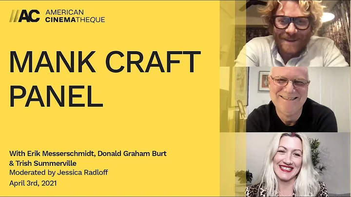 MANK Craft Panel | With Erik Messerschmidt, Donald...