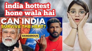 How HEATWAVES are destroying Indian economy | Analysis by Abhi and Niyu.  Reaction by juhi gajrani |