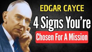 These 4 Signs Are Chosen For A Divine Mission | EDGAR CAYCE SPIRITUALITY