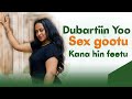 Wal Qunnamtii Saalaa Irratti Dubartoonni Maal Jibbu 