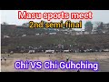 2nd Semi Final Chi VS Chi Guhching