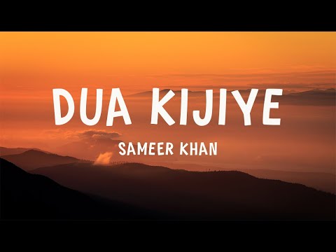 Sameer Khan Dua Kijiye Lyrics 