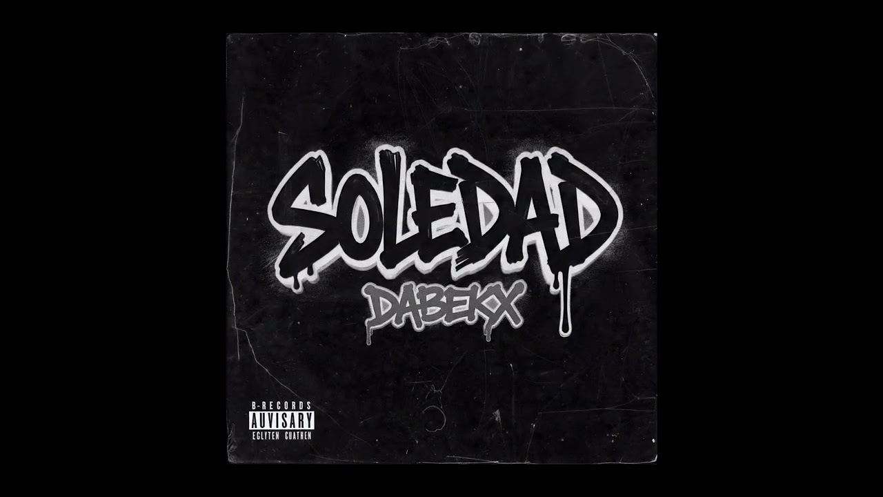 03- DABEKX - SOLEDAD.. 🏔️❄️🥶😎