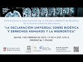 XVII Seminario UNESCO de Bioética: La Declaración Universal sobre Bioética y DD. HH. y la neuroética