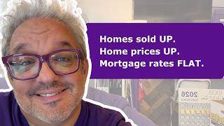 Homes sold UP. Home prices UP. Mortgage rate FLAT in Lakeland and Polk County Florida this past week Homes sold UP. Home prices UP. Mortgage rate FLAT in Lakeland and Polk County Florida this past week