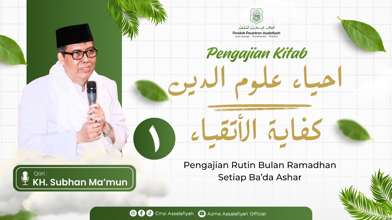 🔴Live_01 Pengajian Kitab Kifayatul Atqiya & Ihya Ulumuddin