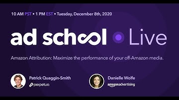 Amazon Attribution with Amazon Advertising | Perpetua Ad School Live