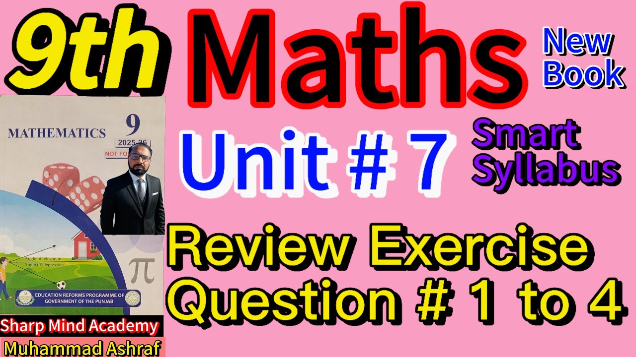 9th Math New Book 2025-26 Unit 7 Review Exercise Question # 1 to 4
