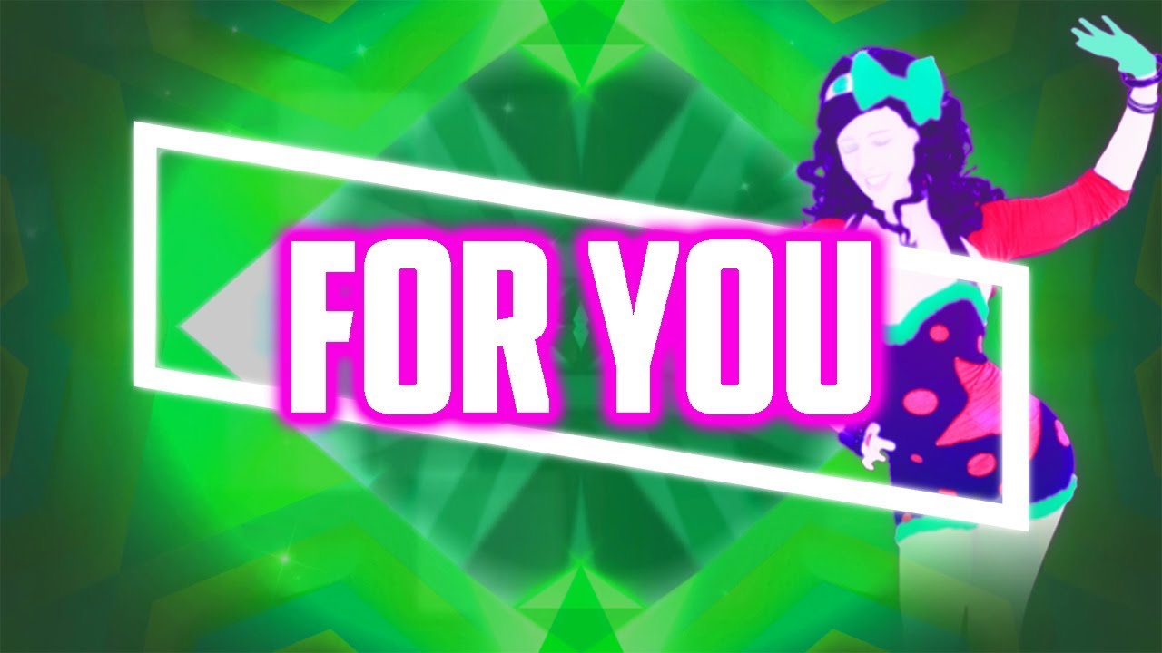 Just Dance 2019: For You by Liam Payne, Rita Ora - Fanmade Mashup.