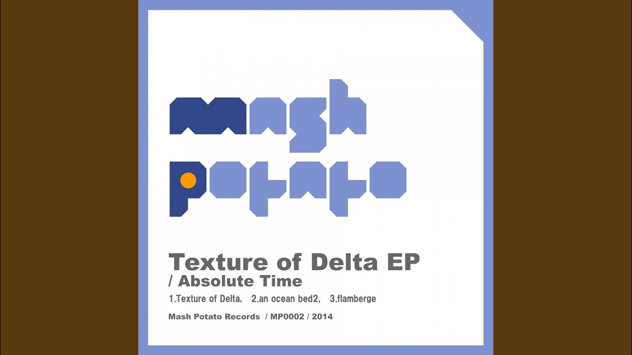 Watch Texture of Delta (Original Mix) on YouTube Watch Texture of Delta (Original Mix) on YouTube