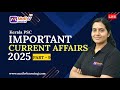 Important Current Affairs 2025 Part 9 For All Kerala PSC Exams MathV Learning App  #keralapsc
