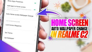 Very Good News For Realme C2 - Finally Auto Home Screen Wallpaper Change  Feature Enable In Realme C2 - YouTube