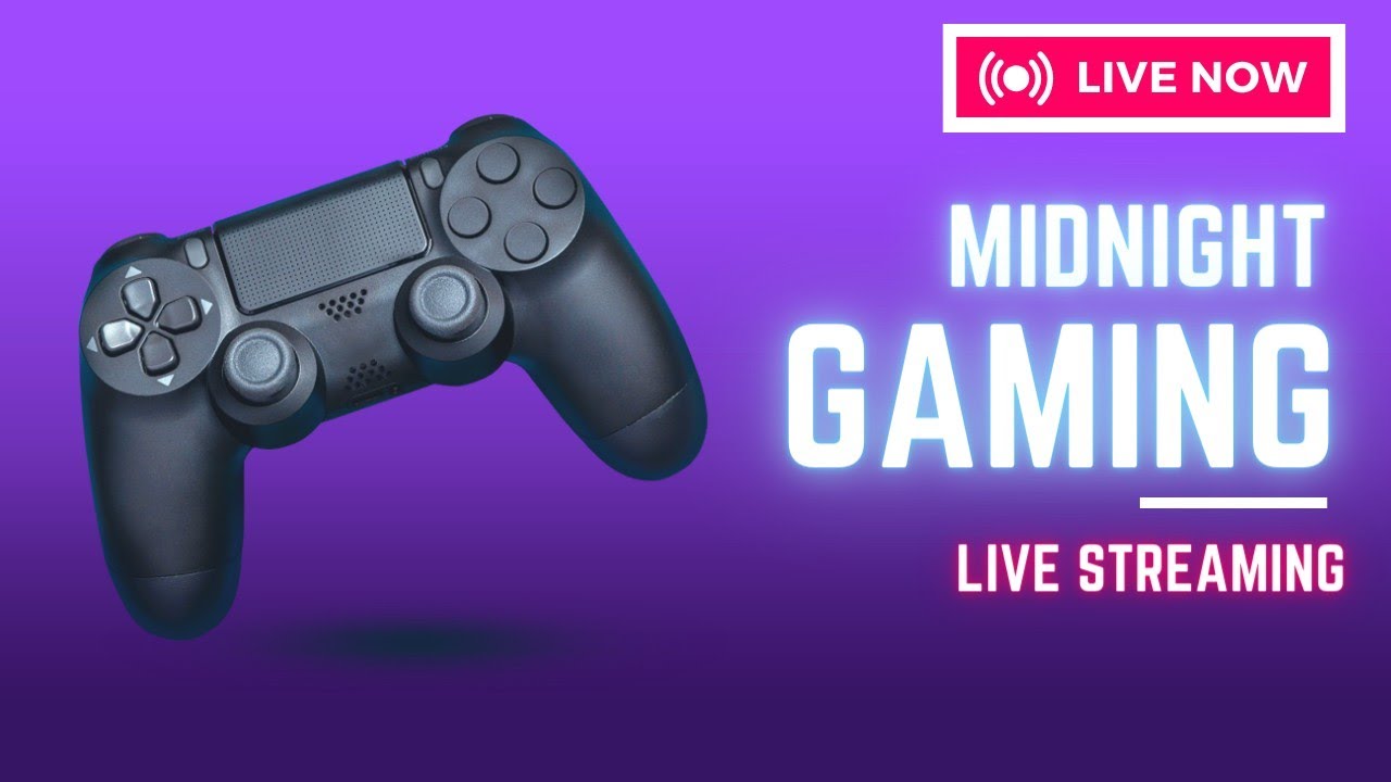 Late Night streaming!!! v 1.1- - YouTube