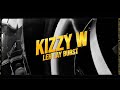 Kizzy W LEH LAY BURST LLB Official Video mp3