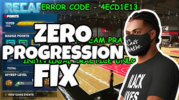 NBA 2K21 NEXT GEN ZERO BADGE PROGRESSION GLITCH FIX ERROR CODE 4ECD1E13