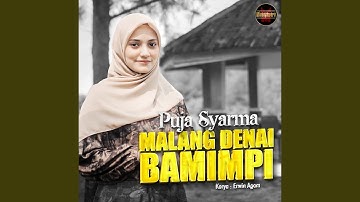 Malang Denai Bamimpi