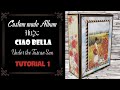 Tutorial #1/8  Huge ( not that mini ) Mini album ciao bella under the tuscon sun , custom made album