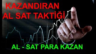 Günlük Al Sat Taktikleri - Kazandıran Teknik Analiz