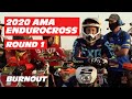 2020 AMA EnduroCross | Round 1 | BURNOUT