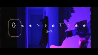 Dodh - Quarentena Prod. Tsurreal X Rossgossage By