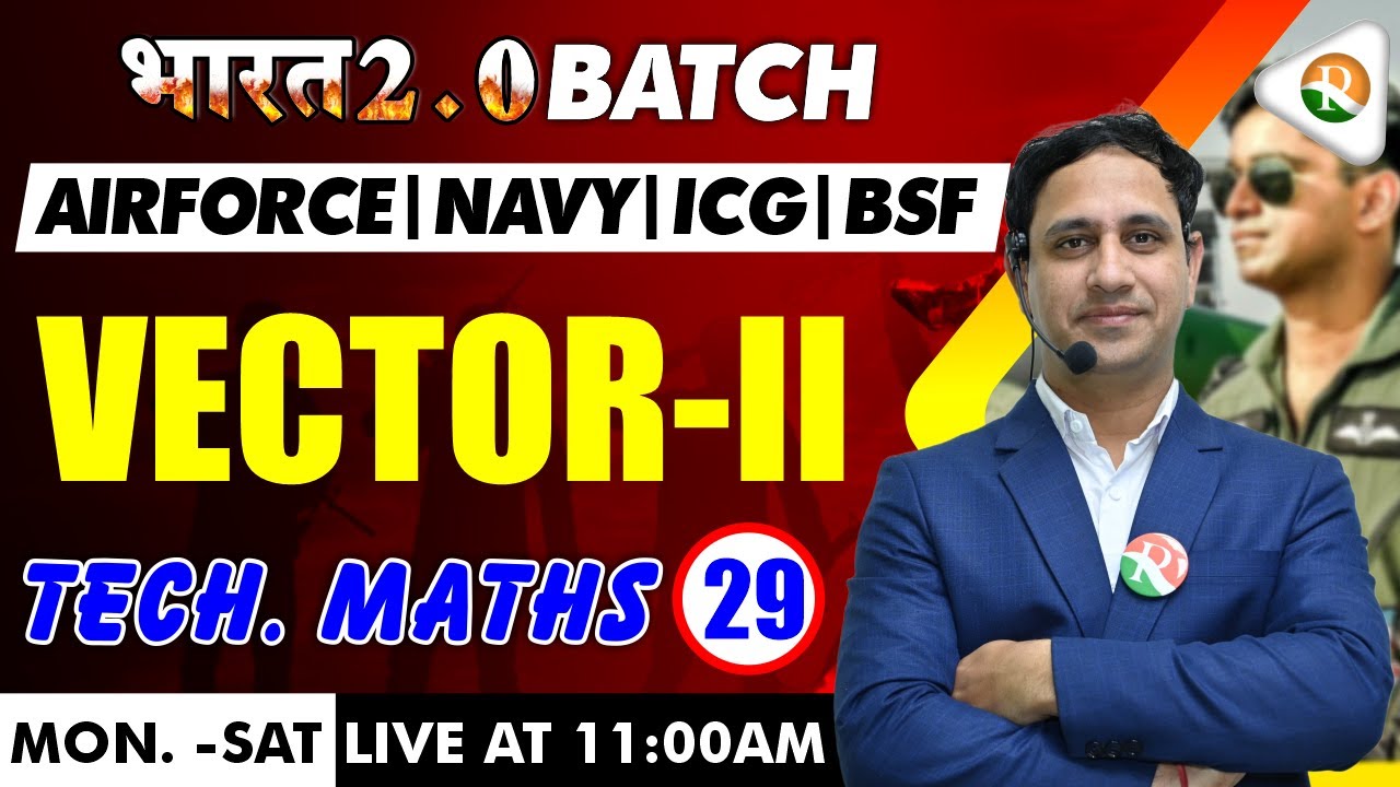Vector-2 Airforce, Navy, ICG | Complete Maths for Airforce X Group | Airforce