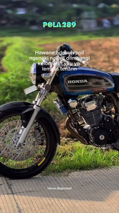 positif mati kademen • story wa anak motor cb herex #repost #fypシ゚viral