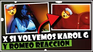 karol G , Romeo Santos - X SI VOLVEMOS - Reacción